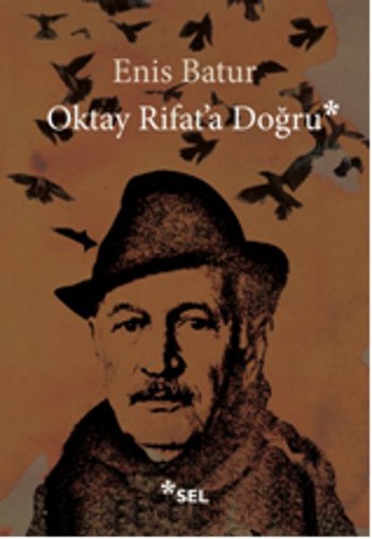 Oktay Rifat'a Doğru