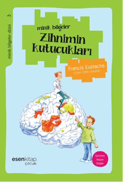 Minik Bilgeler - Zihnimin Kutucukları