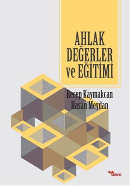 Ahlak Değerler ve Eğitimi