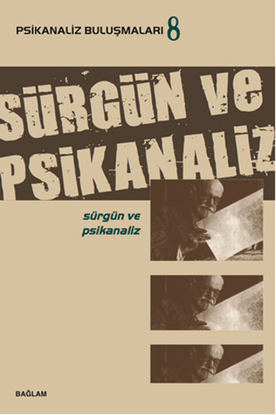 Psikanaliz Buluşmaları 8 - Sürgün ve Psikanaliz