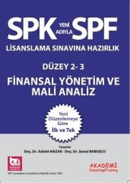 SPF Lisanslama Sınavlarına Hazırlık Düzey 2-3 Finansal Yönetim ve Mali Analiz