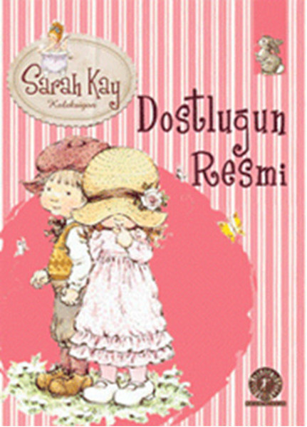 Dostluğun Resmi 10  - Sarah Kay Koleksiyon