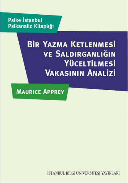 Bir Yazma Ketlenmesi ve Saldırganlığın Yüceltilmesi Vakasının Analizi