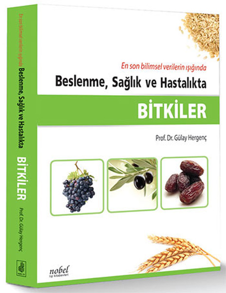 Beslenme Sağlık ve Hastalıkta Bitkiler