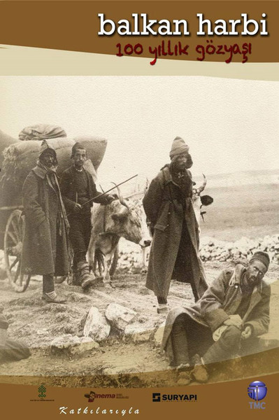 Balkan Harbi 100 Yıllık Gözyaşı