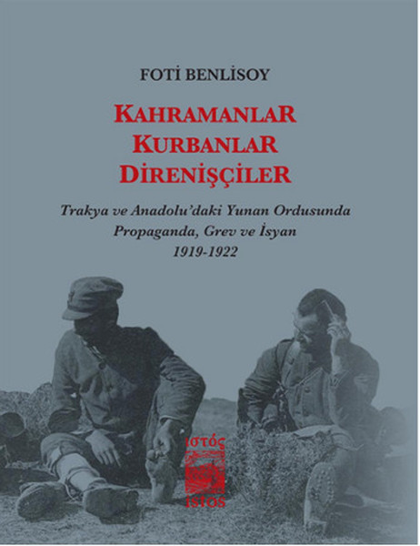 Kahramanlar Kurbanlar Direnişçiler