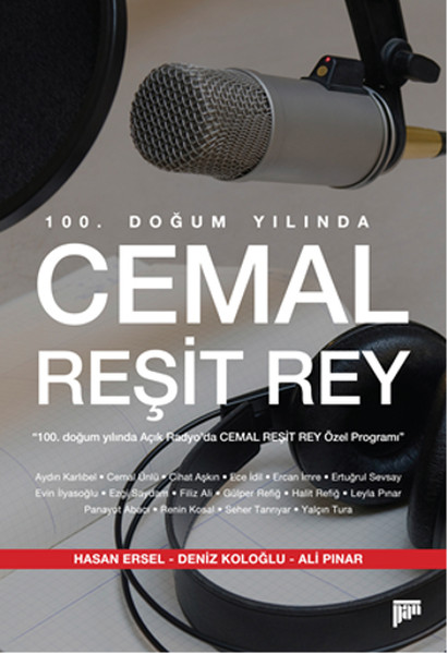 100. Doğum Yılında Cemal Reşit Rey