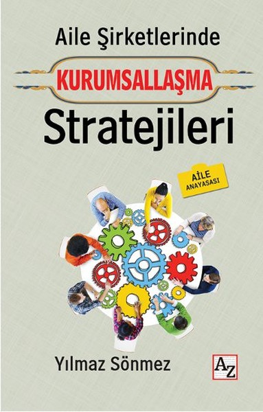 Aile Şirketlerinde Kurumsallaşma Stratejileri