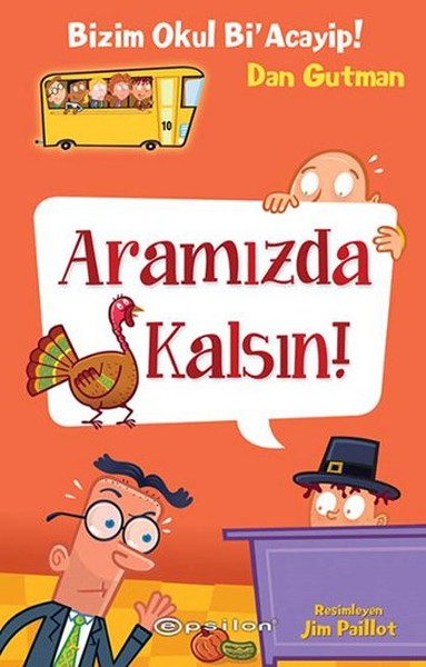 Aramızda Kalsın!-Bizim Okul Bi'Acayip!