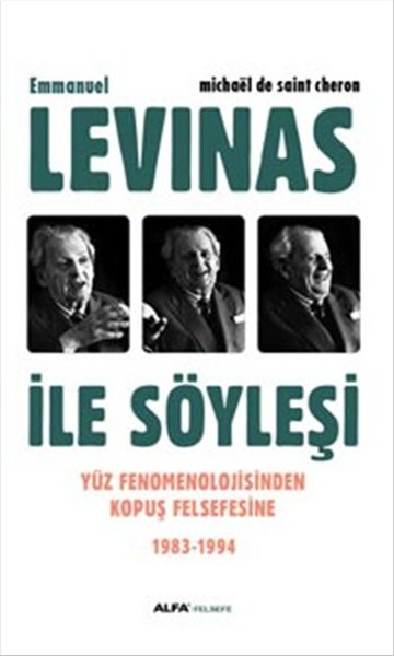 Emmanuel Levinas ile Söyleşi