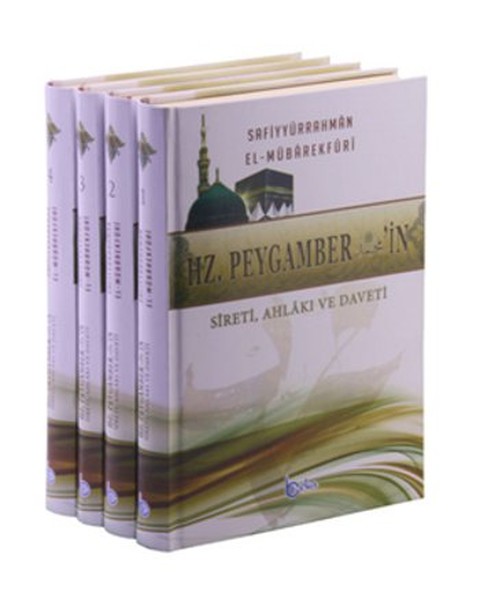 Hz. Peygamberin Sireti Ahlakı ve Daveti - 4 Cil...
