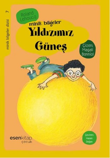 Minik Bilgeler - Yıldızımız Güneş