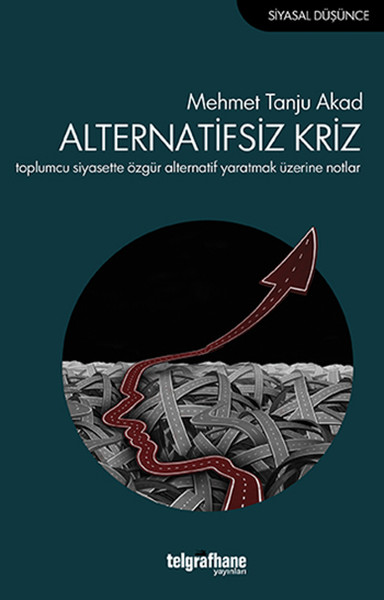 Alternatifsiz Kriz