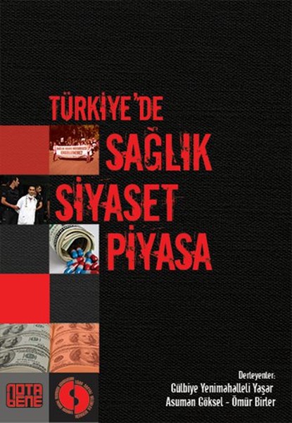 Türkiye'de Sağlık Siyaset Piyasa