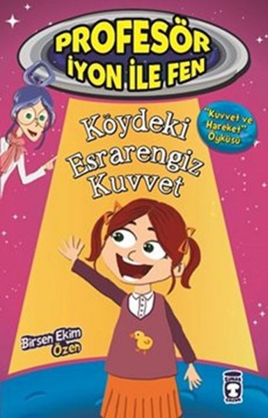 Profesör İyon İle Fen - Köydeki Esrarengiz Kuvvet