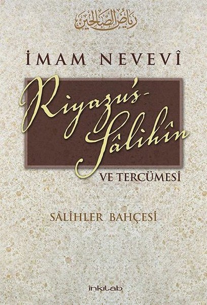 Riyazü's Salihin ve Tercümesi - Salihler Bahçesi