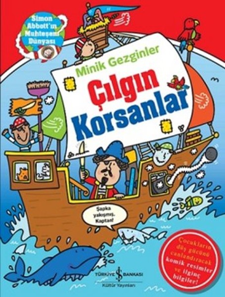 Minik Gezginler - Çılgın Korsanlar