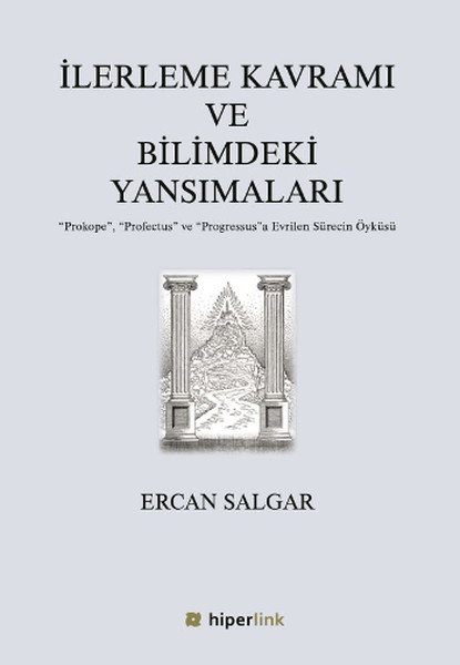 İlerleme Kavramı ve Bilimdeki Yansımaları