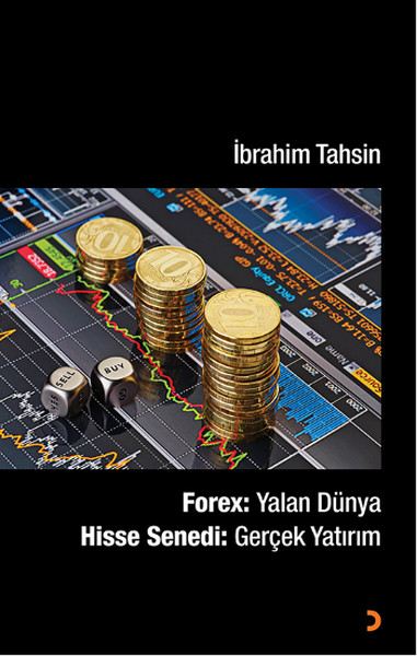 Forex Yalan Dünya - Hisse Senedi Gerçek Yatırım