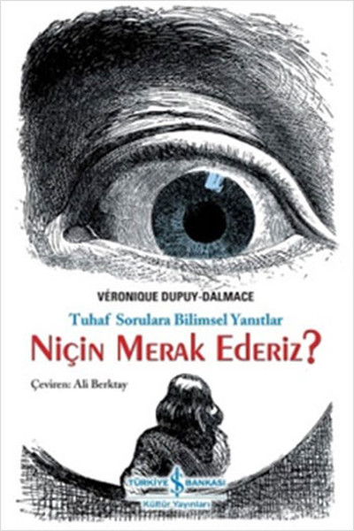 Niçin Merak Ederiz?