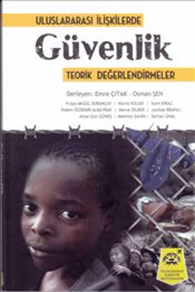 Uluslararası İlişkilerde Güvenlik - Teorik Değerlendirmeler