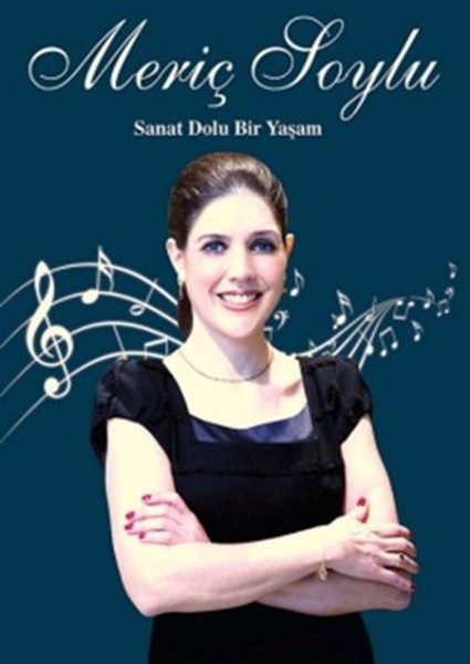 Meriç Soylu - Sanat Dolu Bir Yaşam