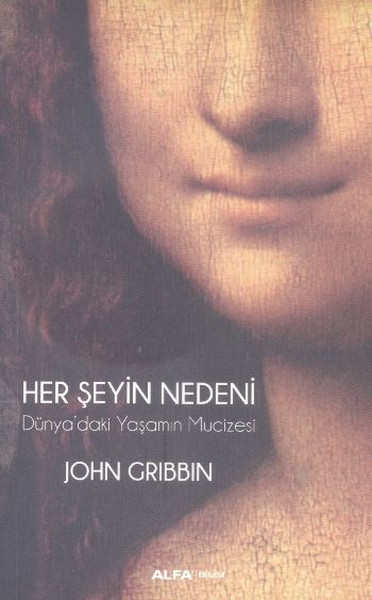 Her Şeyin Nedeni