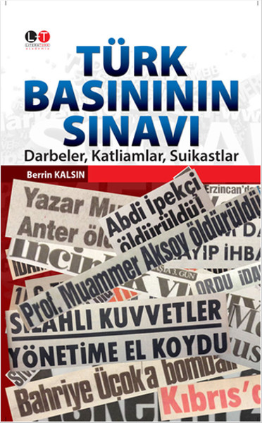 Türk Basınının Sınavı