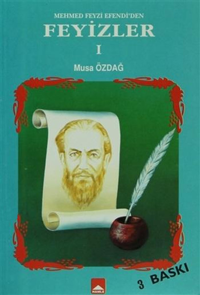 Mehmet Feyzi Efendi'den Feyizler 1