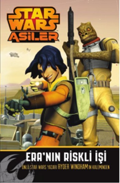 Starwars Asiler Era'nın Riskli İşi