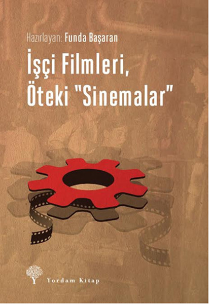 İşçi Filmleri Öteki Sinemalar