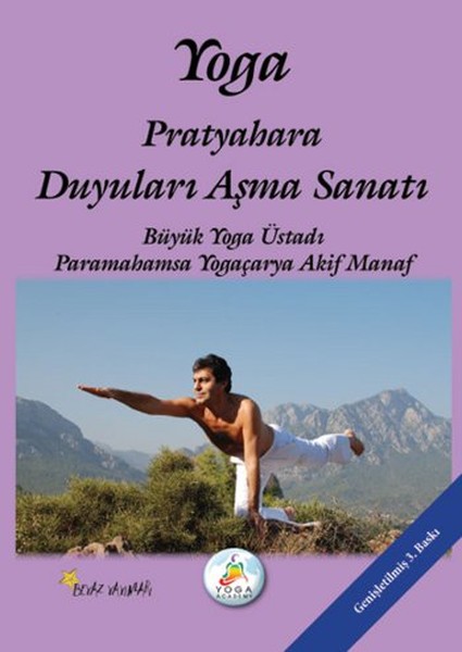 Yoga Pratyahara Duyuları Aşma Sanatı