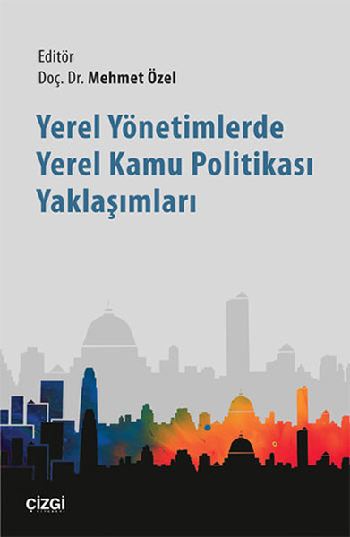 Yerel Yönetimlerde Yerel Kamu Politikası Yaklaş...