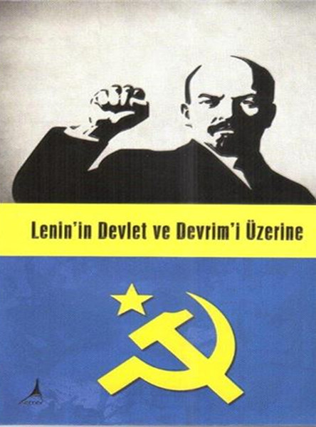 Lenin'in Devlet ve Devrimi Üzerine