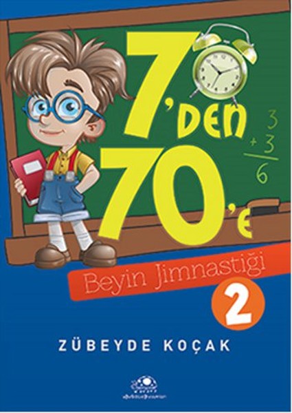 7'den 70'e Beyin Jimnastiği