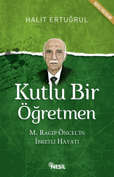 Kutlu Bir Öğretmen