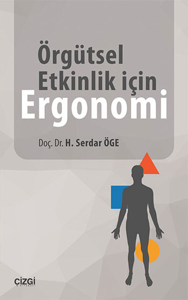 Örgütsel Etkinlik İçin Ergonomi