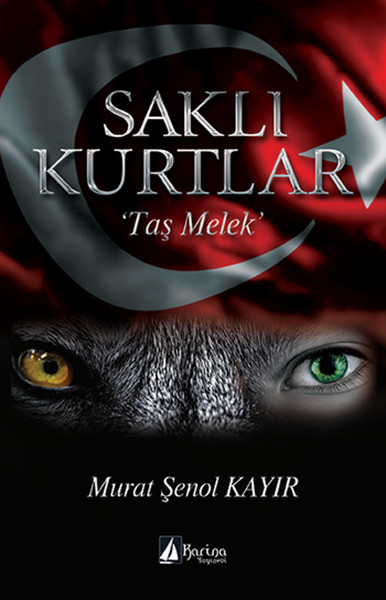 Taş Melek-Saklı Kurtlar