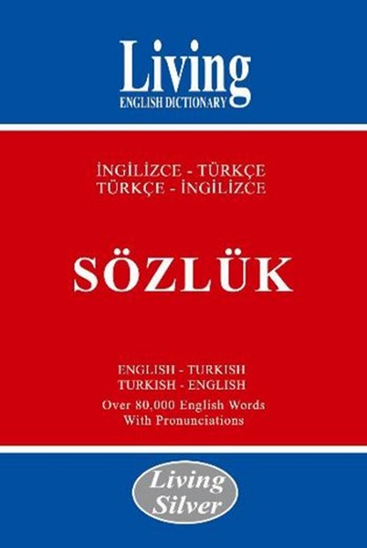 Living Silver İngilizce-Türkçe - Türkçe-İngilizce Sözlük