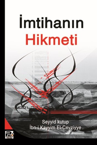 İmtihan Hikmeti