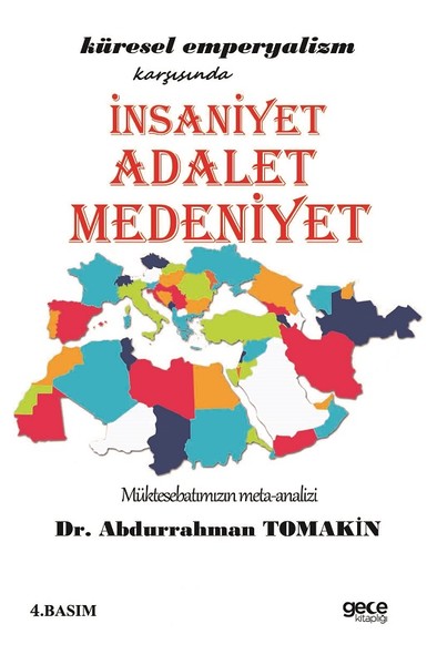 Küresel Emperyalizm Karşısında İnsaniyet Adalet Medeniyet