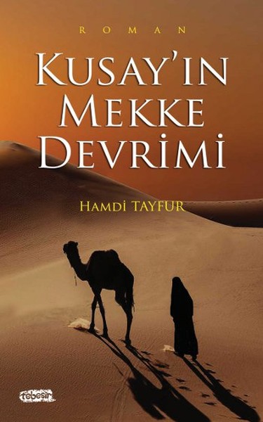 Kusay'ın Mekke Devrimi