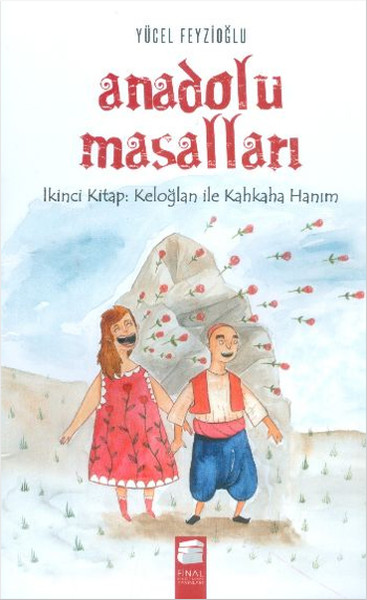 Anadolu Masalları  - Keloğlan ile Kahkaha Hanım