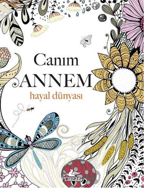 Canım Annem - Hayal Dünyası