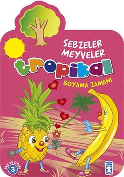 Tropikal - Boyama Zamanı