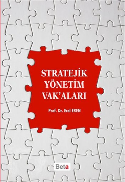 Stratejik Yönetim Vak'aları