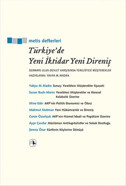 Türkiye'de Yeni İktidar Yeni Direniş