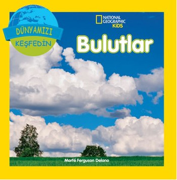 National Geographic Kids - Dünyanızı Keşfedin Bulutlar