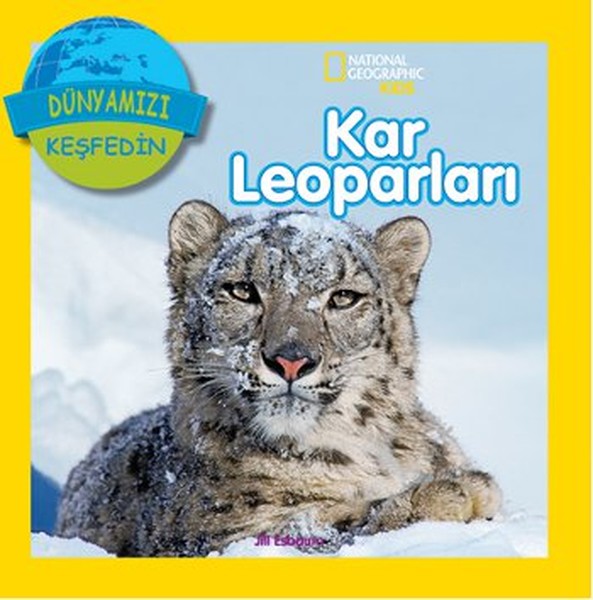 National Geographic Kids - Dünyanızı Keşfedin Kar Leoparları