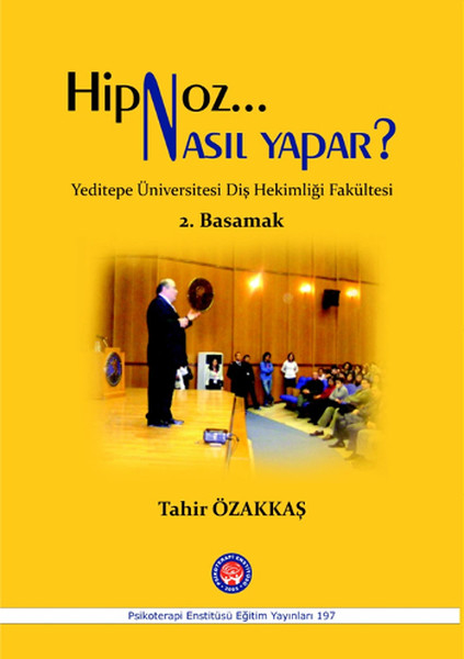Hipnoz Nasıl Yapar? 2. Basamak